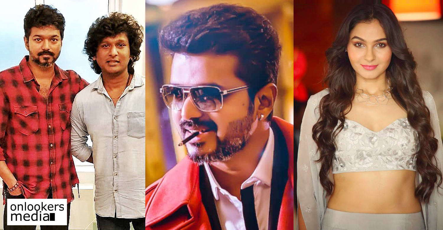 Thalapathy 64,Thalapathy 64 cast,Thalapathy 64 latest updates,Thalapathy 64 actresses,kaithi director new movie,kaithi director new movie,,Andrea Jeremiah,actress Andrea Jeremiah,Andrea Jeremiahin thalapathy 64,actor vijay,thalapathy vijay,lokesh kanagaraj,thalapathy vijay's next film,thalapathy vijay new film,Andrea Jeremiah new movie,Andrea Jeremiah latest news,vijay lokesh kanagaraj movie latest reports,thalapathy 64 latest reports,latest kollywood film news