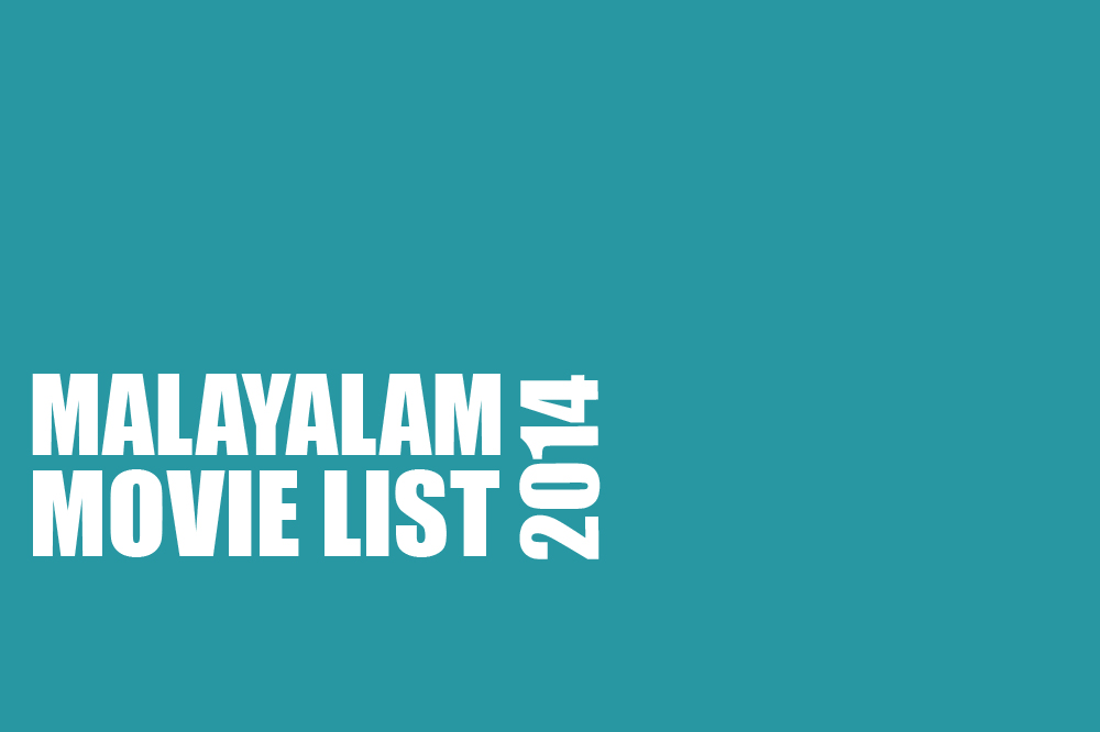 Malayalam Movie List 2014-Hit-Flop-Collection-Rating-Review-Onlookers Media