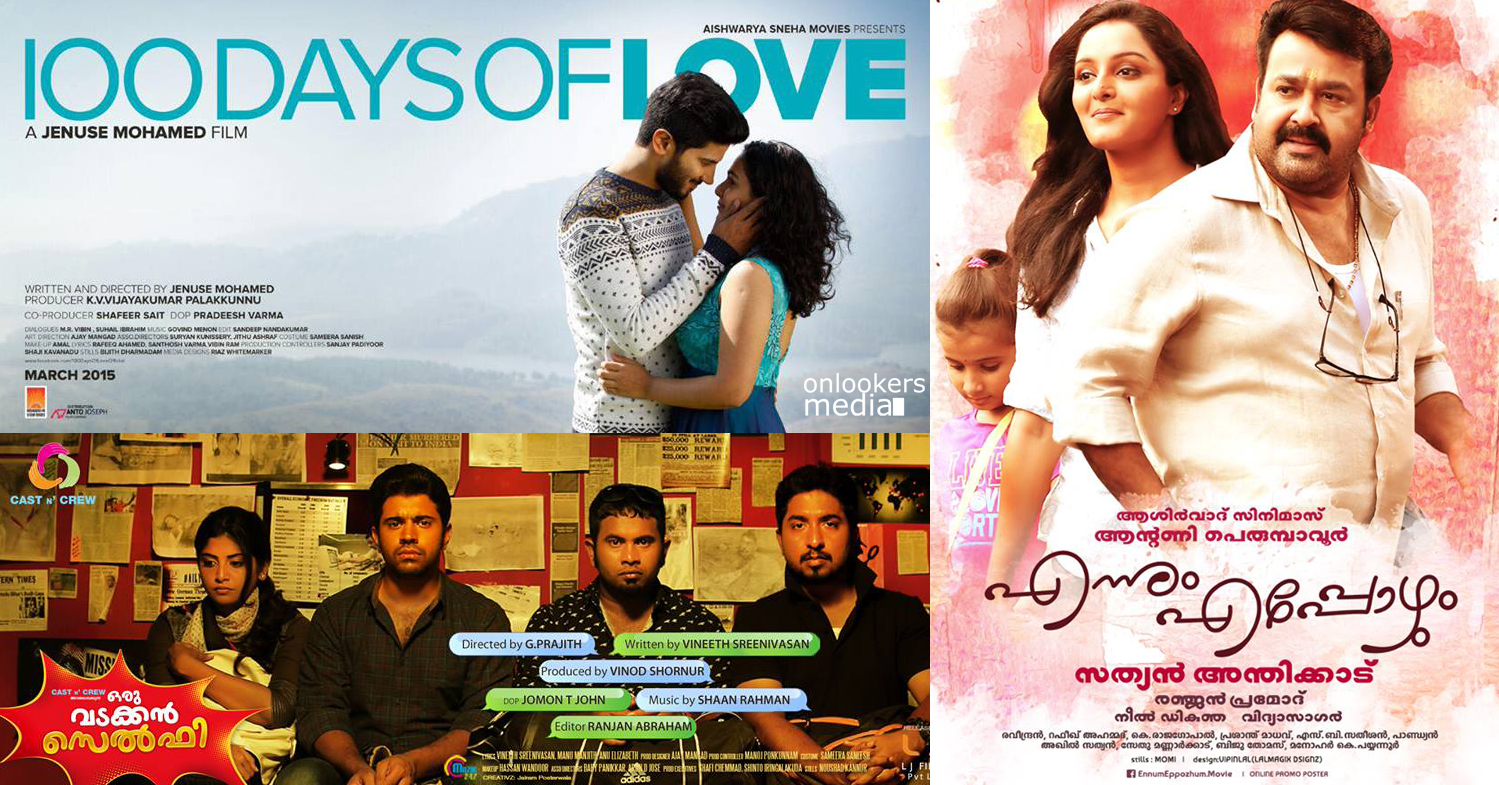 100 days of love, oru vadakkan selfie, ennum eppozhum-hit list-malayalam movie 2015-onlookers media