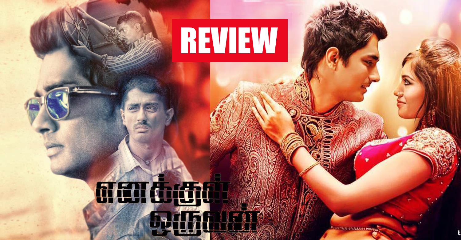 Enakkul Oruvan Review-Rating-Collection-Report-Sidharth-Tamil Movies of 2015-Onlookers Media