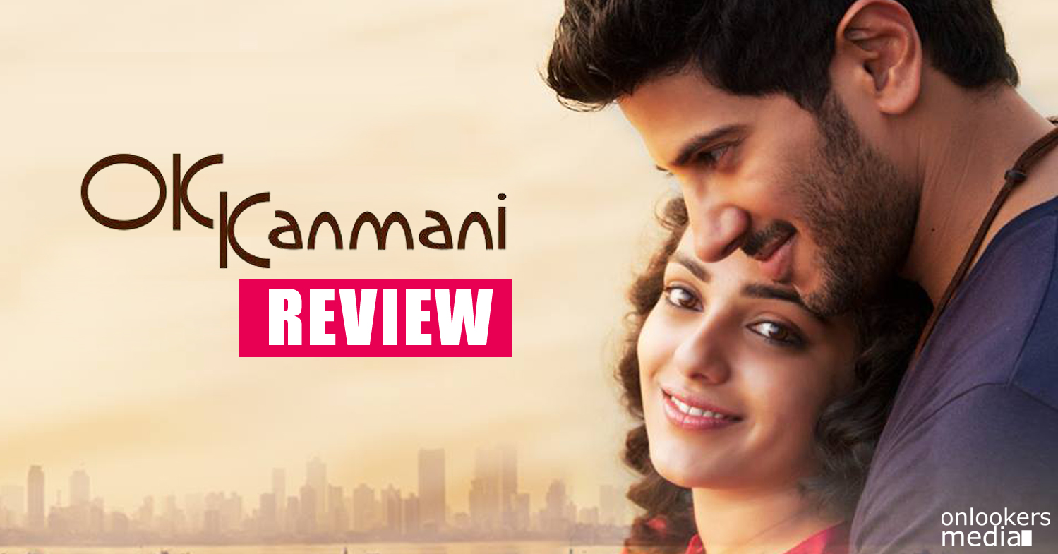 OK Kanmani Review-Rating-Report-Oh Kadhal Kanmani Review-OK Bangaram Review-Rating-Hit or Flop-Onlookers Media