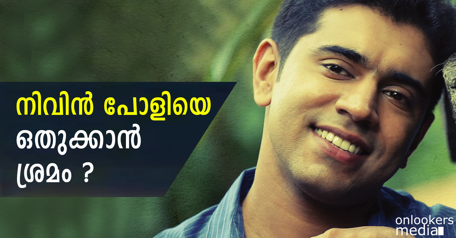 Foul play behind the curtains against Nivin Pauly-Onlookers Media
