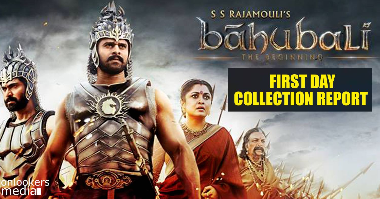 Bahubali first day collection report-SS Rajamouli-Prabhas