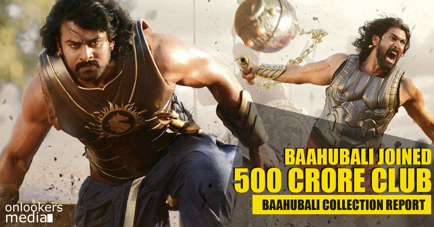 Baahubali joined 500 crore club