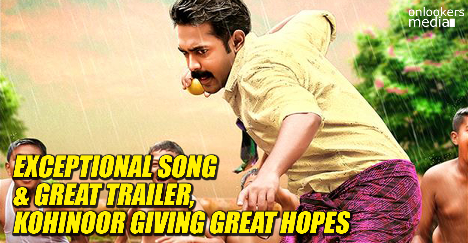 Exceptional song and great trailer, Kohinoor giving great hopes