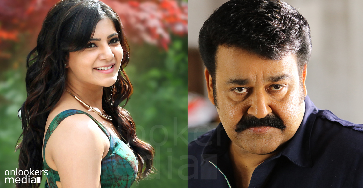 Mohanlal is the actor I really want to work with says Samantha