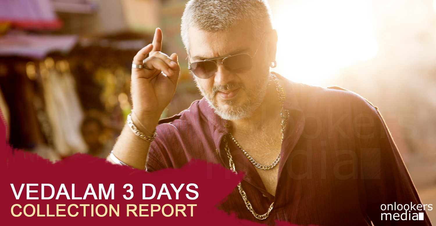 vedalam 3 days collection-ajith-siva