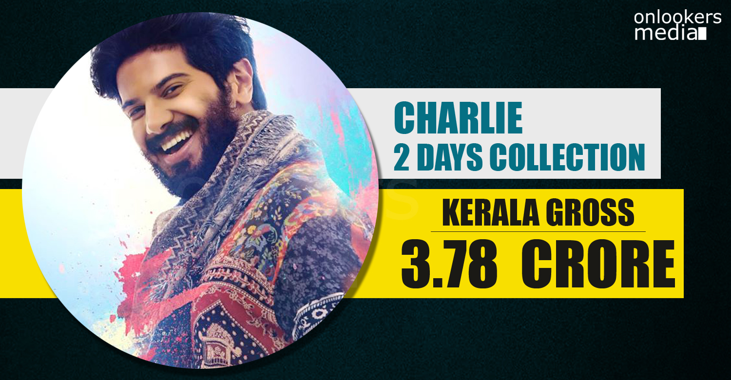 Charlie malayalam movie collection, Charlie 2 days collection, dulquer Charlie total collection, charlie hit or flop,