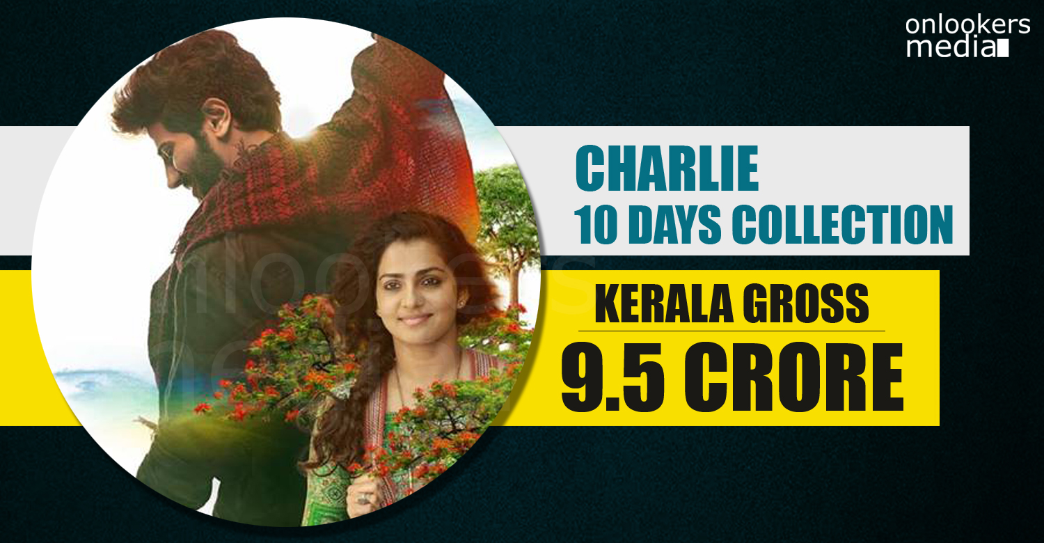 Charlie, Charlie collection report, Charlie total collection, Charlie 10 days collection, dulquer Charlie hit or flop,