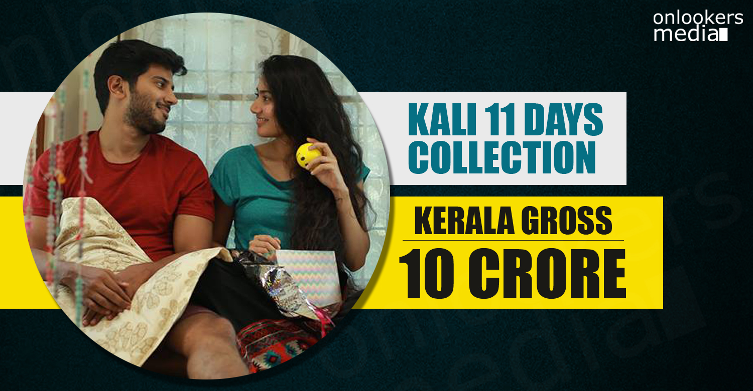 Kali Collection Report, Kali 10 crore collection, dulquer in Kali , Kali tamilnadu collection, Kali total collection, dulquer hit movie