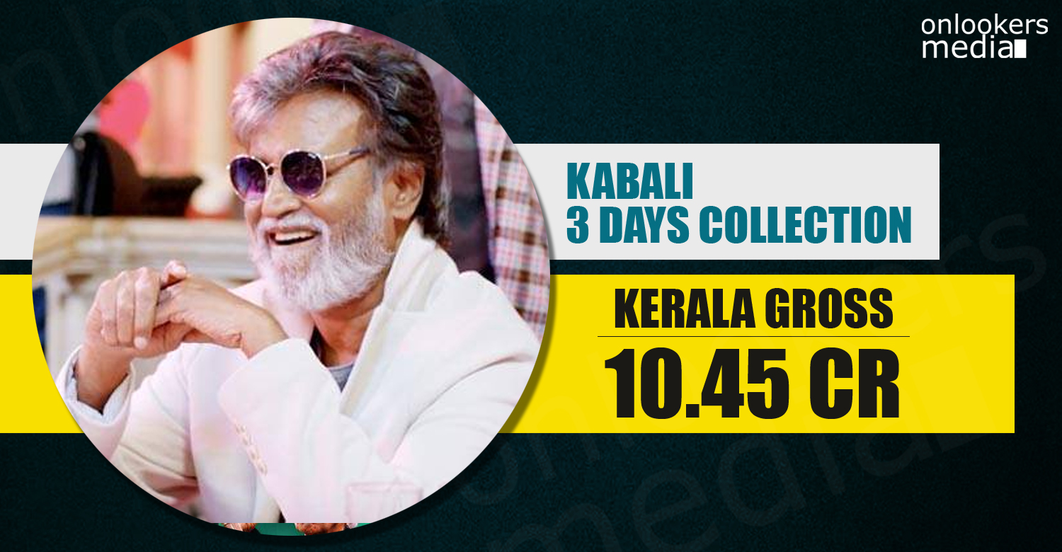 Kabali Kerala Collection, Kabali, Kabali collection report, Rajinikanth, kerala box office, kabali 3 days collection report, kabali total collection