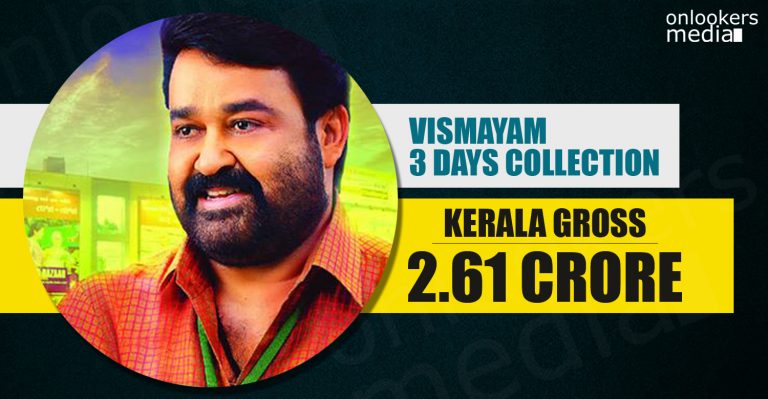Kerala Box Office : Vismayam Collection Report 3 Days