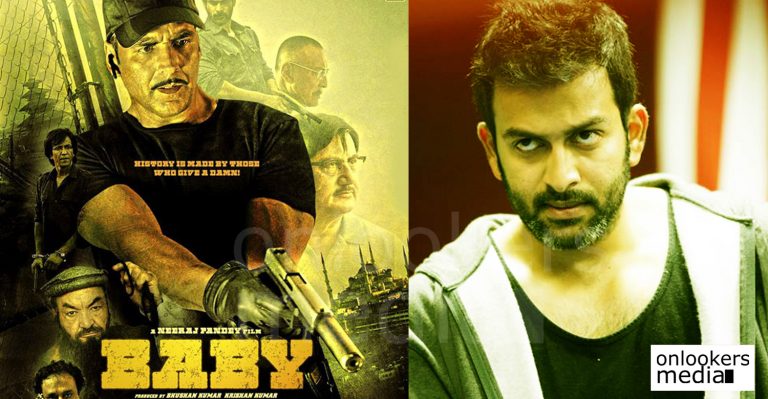 Prithviraj in Bollywood with Akshay Kumar in Baby prequel !