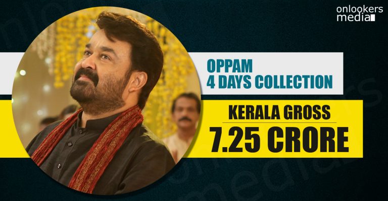 Kerala Box Office : Oppam Collection Report 4 Days