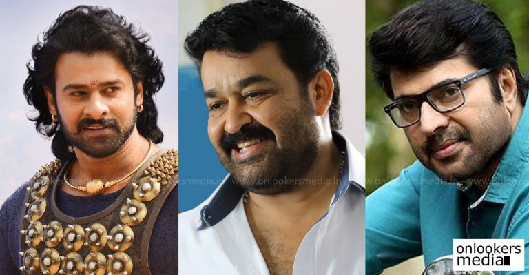Baahubali actor Prabhas about Mohanlal and Mammootty