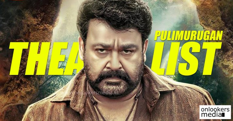 Pulimurugan theatre list is out