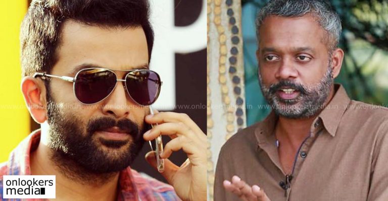 Ondraga : Prithviraj in Gautham Menon’s multistarrer