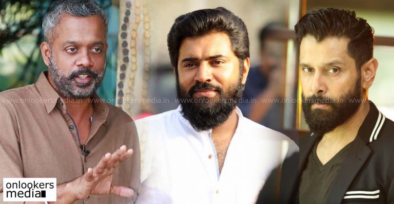 Gautham Menon slams rumours about Nivin Pauly-Vikram project
