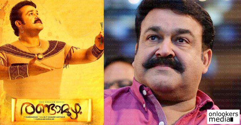 Mohanlal’s Randamoozham is happening; 600 crores budget