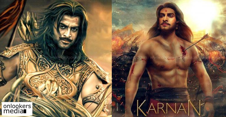 Prithviraj’s Karnan to go on floors in August this year