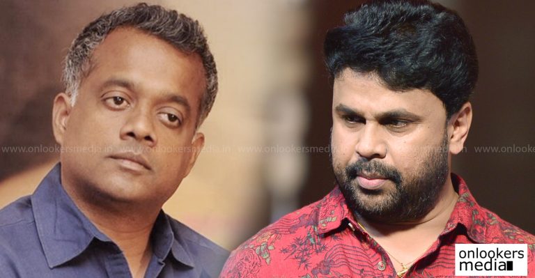 “Waiting to work with Dileep” says Gautham Vasudev Menon