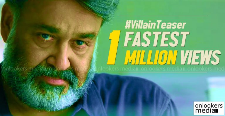 Villain teaser becomes the fastest Malayalam teaser to reach one million views