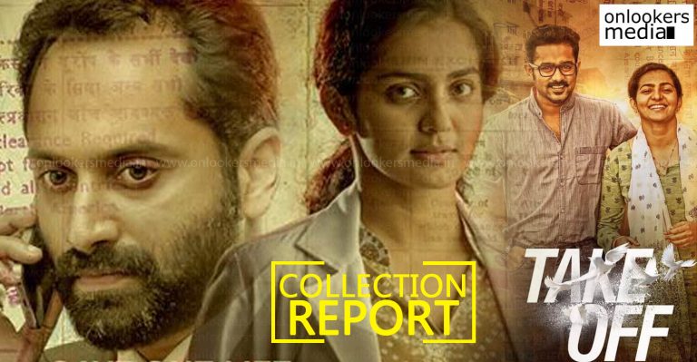 Kerala Box Office : Take Off Collection Report 28 Days