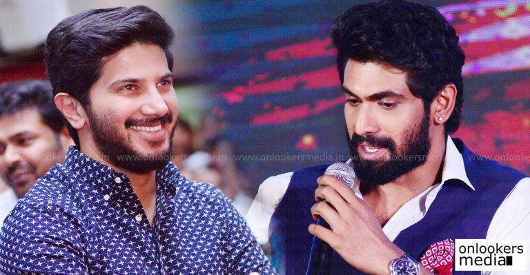 Baahuabli villain Rana Daggubati reveals that he is a huge fan of Dulquer Salmaan