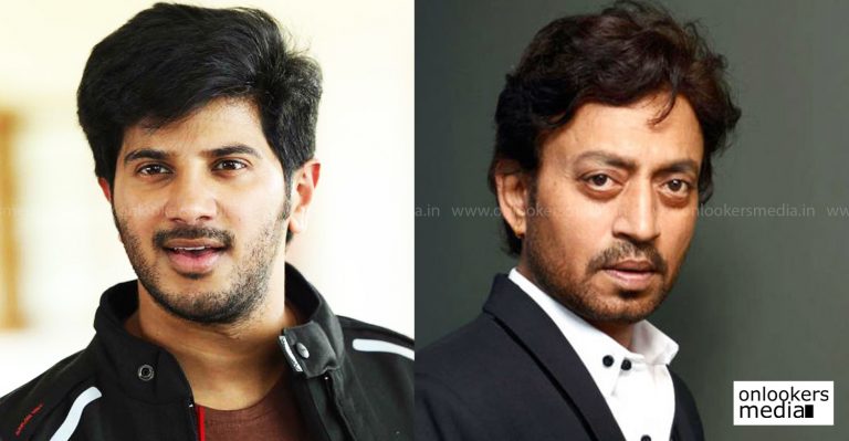 Irrfan Khan in Dulquer Salmaan’s Bollywood debut movie