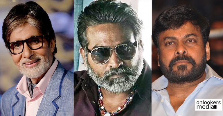 Official: Vijay Sethupathy along with Chiranjeevi and Amitabh Bachchan