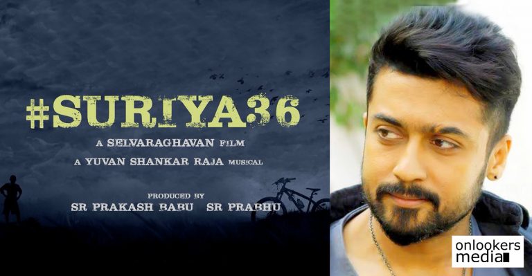 Suriya 36: First look of Suriya’s next with Selvaraghavan tomorrow!