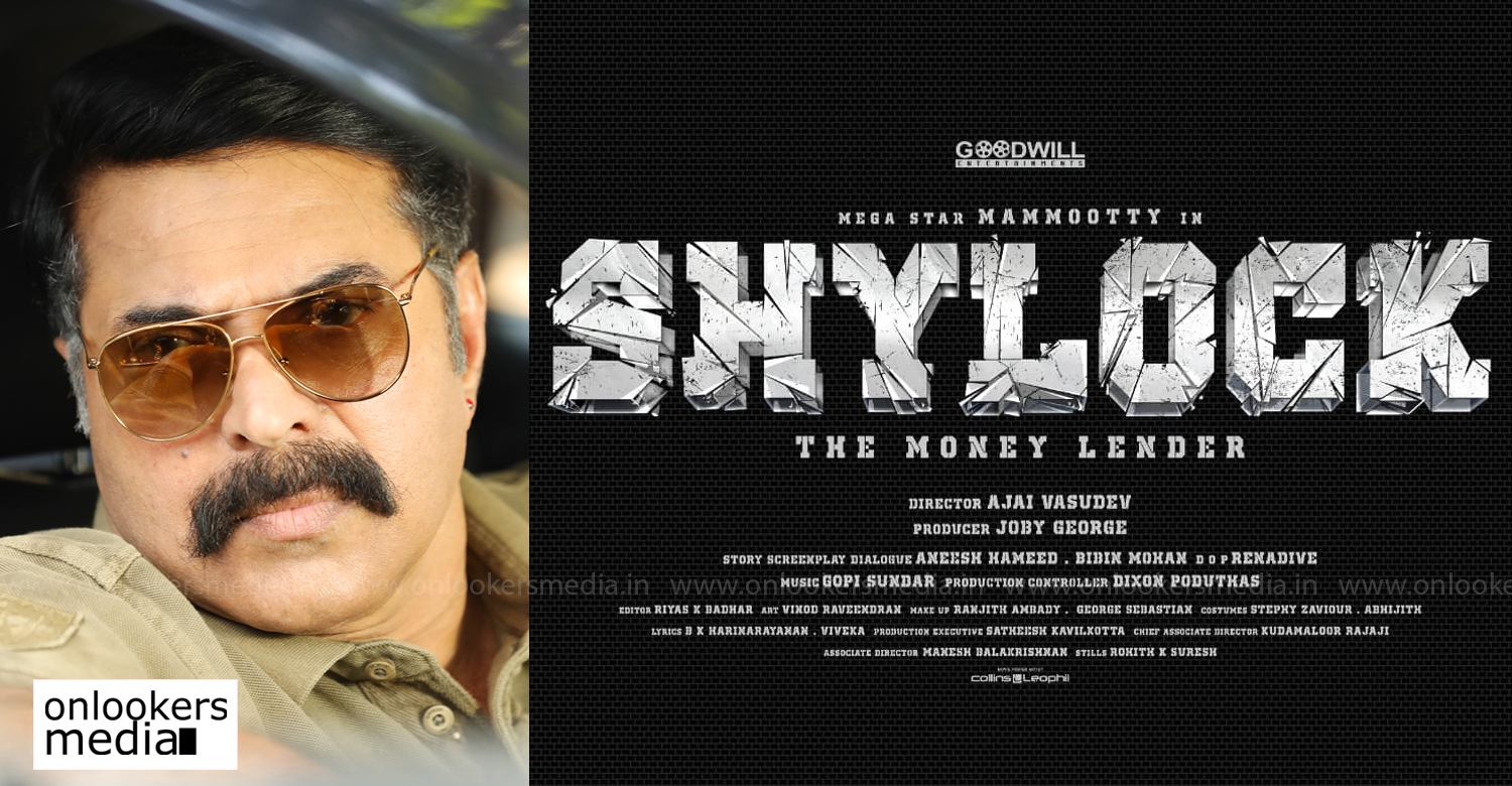 mammootty,mammootty's new film title poster,shlock,shylock mammootty film,mammootty new film shylock title poster,ajai vasudev,mammootty ajai vasudev new film,shylock mammootty new malayalam film,mammookka new film,mammookka ajai vasudev film,mammookka news,mammookka updates
