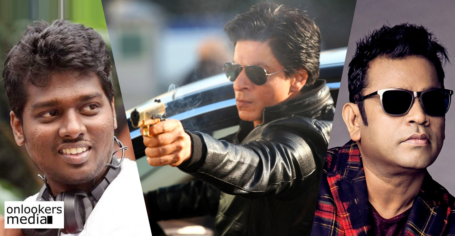 AR Rahman, Atlee-Shah Rukh Khan film , AR Rahman Atlee movie, Atlee SRK movie ,srk new movie, Shah Rukh Khan vijayu\