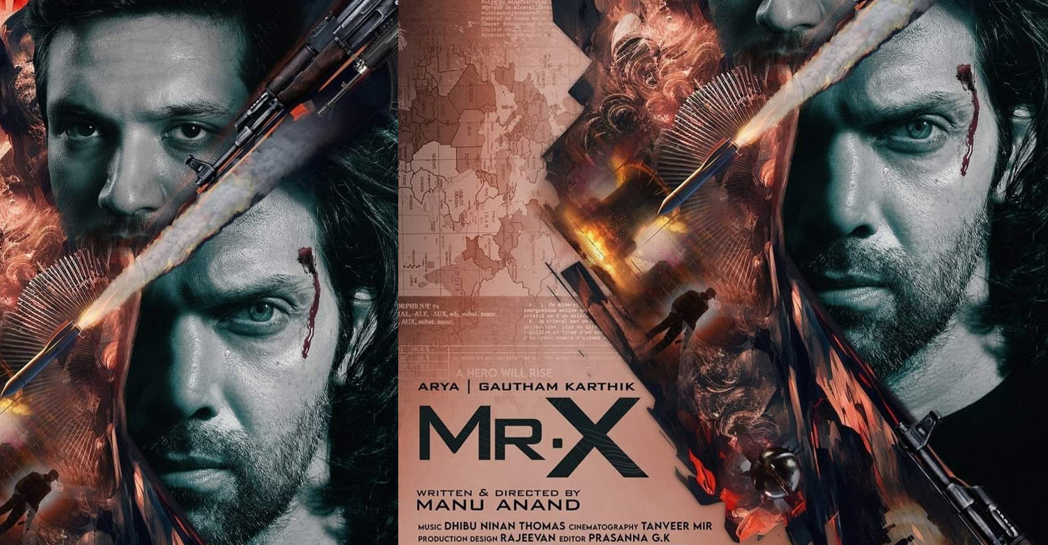 Arya, Gautham Karthik, Mr X, Arya Mr X poster,Arya Mr X stills, Mr X poster, Mr X, Mr X images